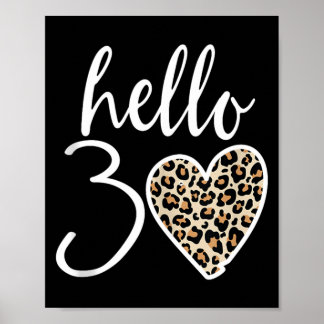 Hello 30 Gifts Heart Leopard 30 Years Party 30th Poster