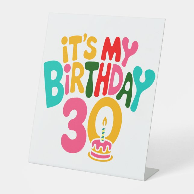 Hello 30! Let’s Celebrate! Pedestal Sign (Front)