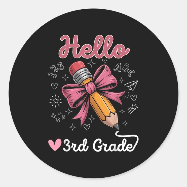 Hello 3rd Grade Back To School Coquette Pencil Bow Classic Round Sticker (Front)