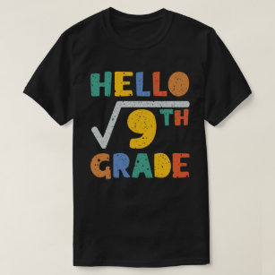 Hello 3rd Grade Funny Square Root Of 9 Math T-Shirt
