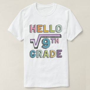 Hello 3rd Grade Funny Square Root Of 9 Math T-Shirt