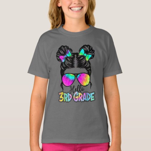 Hello 3rd Grade Messy Bun Girls Tie Dye Cute T_Shirt