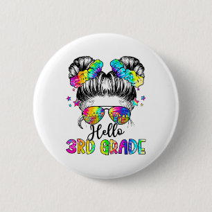 Hello 3rd Grade Messy Hair Bun Girl Back To School Button