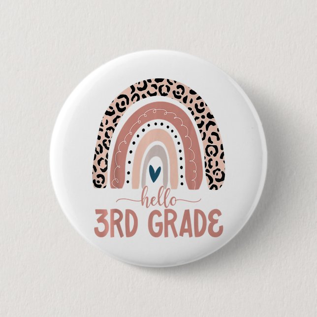 Hello 3rd Grade Teacher Leopard Rainbow Back To Button (Front)