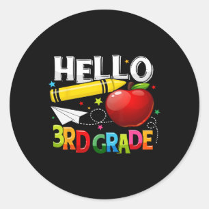 Hello 3rd grade teacher team Third grade squad gir Classic Round Sticker