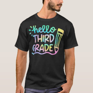 Hello 3rd Grade Tie Dye Teachers Back To School T-Shirt