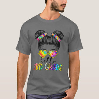 Hello 3Rd Third Grade Messy Bun Back To School Tie T-Shirt