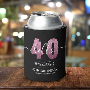 Hello 40! Fun 40th birthday with Pink glitter Can Cooler