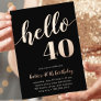 Hello 40 | Milestone Birthday Party Foil Invitation