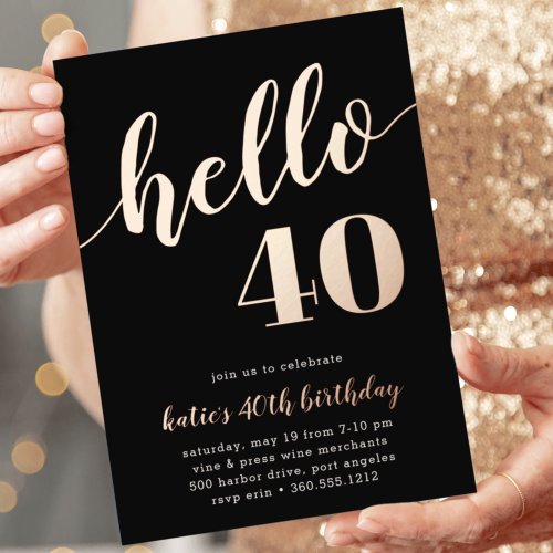 Hello 40  Milestone Birthday Party Foil Invitation