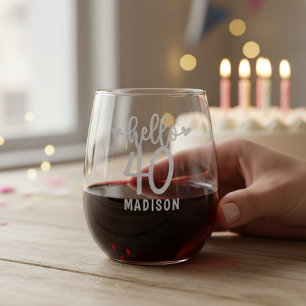 Hello 40 Personalized Birthday Name Gift Stemless Wine Glass