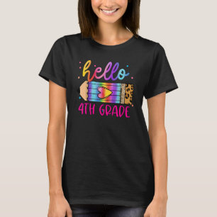 Hello 4th Grade Leopard Tie Dye Pencil Cute Teach T-Shirt