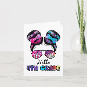 Hello 4th Grade Messy Bun First Day Of School Outf Card