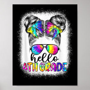 Hello 4th Grade Messy Bun Girl Back To School Tie Poster