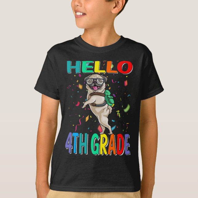 Hello 4th Grade Pug Dog T-Shirt (Front)