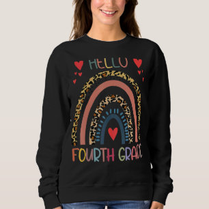 Hello 4th Grade Rainbow Leopard Back To School Gir Sweatshirt