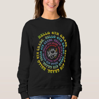 Hello 4th Grade Spiral Groovy Vintage First Day Of Sweatshirt