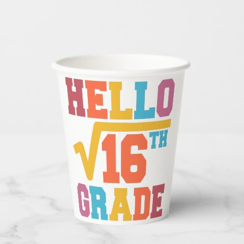 Hello 4th grade Square Root of 16 math Student Paper Cups