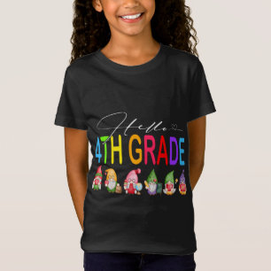 Hello 4th Grade Teacher Student Back To School Gno T-Shirt