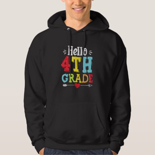 Hello 4th Grade Teacher Student First Day Back To  Hoodie
