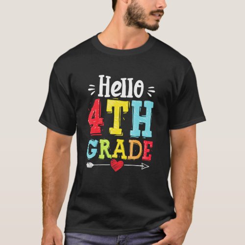 Hello 4th Grade Teacher Student First Day Back To  T_Shirt