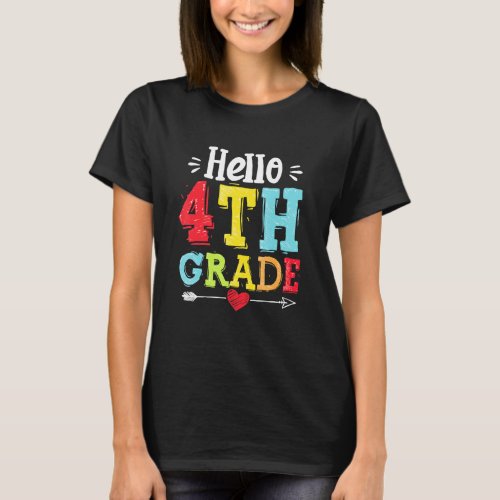 Hello 4th Grade Teacher Student First Day Back To  T_Shirt