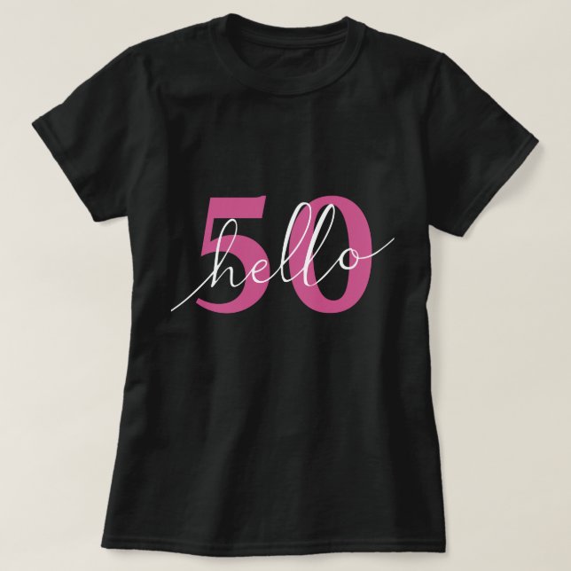 Hello 50 | 50th Birthday Party Custom T-Shirt (Design Front)