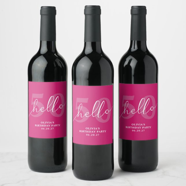 Hello 50 | Bold Hot Pink 50th Birthday Custom Wine Label (Bottles)