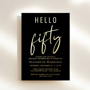 Hello 50 Chic Script 50th Birthday Party Foil Invitation