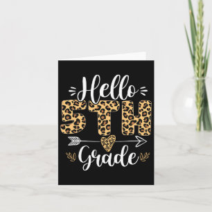 Hello 5th Fifth Grade Leopard Teacher Byck To Scho Card