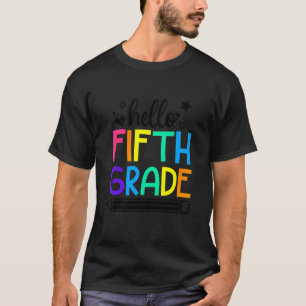 Hello 5th Grade Back To School Outfits For Girls B T-Shirt