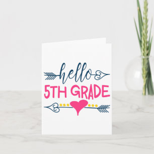 Hello 5th Grade Teacher Kids Ck To School Gift Fif Card