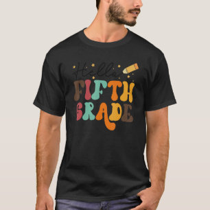 Hello 5th Grade Team Fifth Grade Back To School T-Shirt