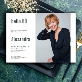 Hello 60 ꟾ 60th Birthday Party Custom Photo Invitation