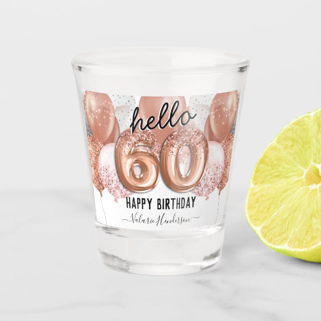 Hello 60 Pink Glitter Birthday Balloons Shot Glass (Front)