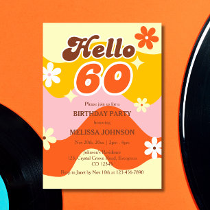 Hello 60 Retro Wave Groovy Flower Birthday Invitation