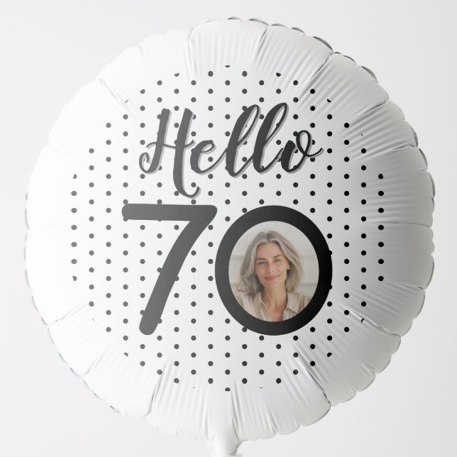 Hello 70 Black & White Dots Photo & Name Birthday Balloon (Front)