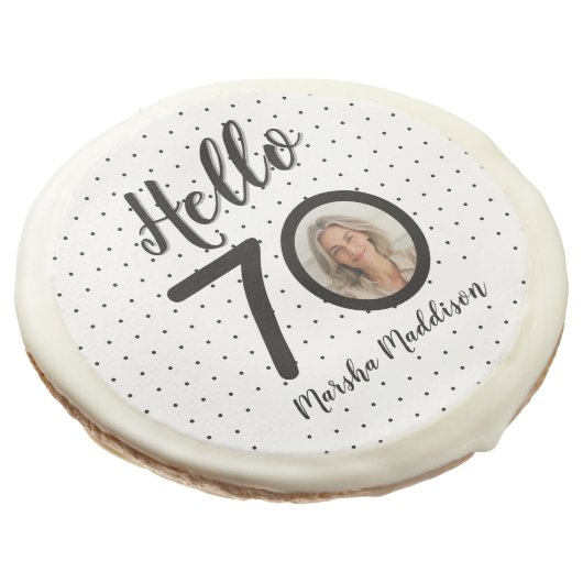 Hello 70 Black & White Dots Photo & Name Birthday Sugar Cookie (Angled)