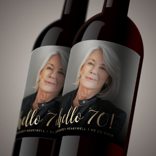 Hello 70 Seventieth Birthday Party Photo Wine Label