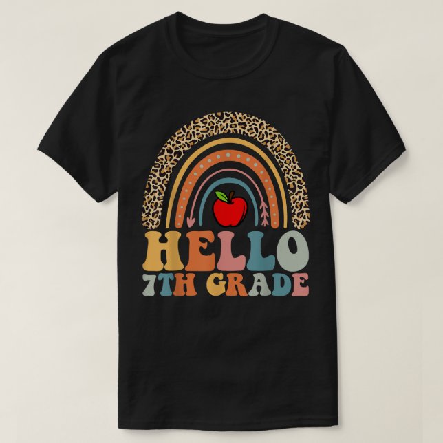 HELLO 7TH GRADE TEACHER LEOPARD RAINBOW BACK TO SC T-Shirt (Design Front)