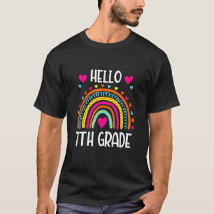 Hello 7th Grade Team Seventh Grade  First Day Of S T-Shirt