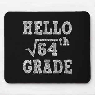 Hello 8th Grade Square Root of 64 Back to School F Mouse Pad