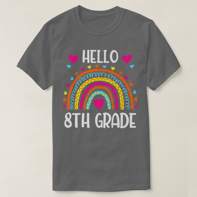Hello 8th Grade Team 8th Grade Back to School Teac T-Shirt (Design Front)