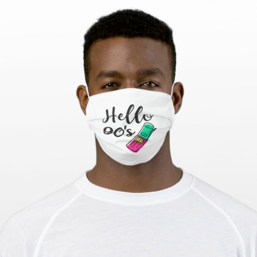Hello 90s Cellphone Adult Cloth Face Mask
