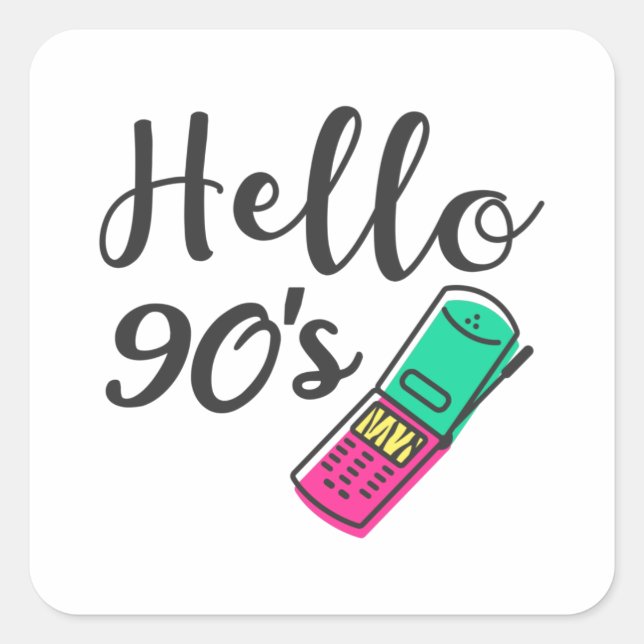 Hello 90s Cellphone Square Sticker (Front)