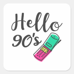 Hello 90s Cellphone Square Sticker