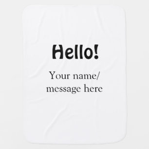 Hello add name message simple minimal business tem baby blanket