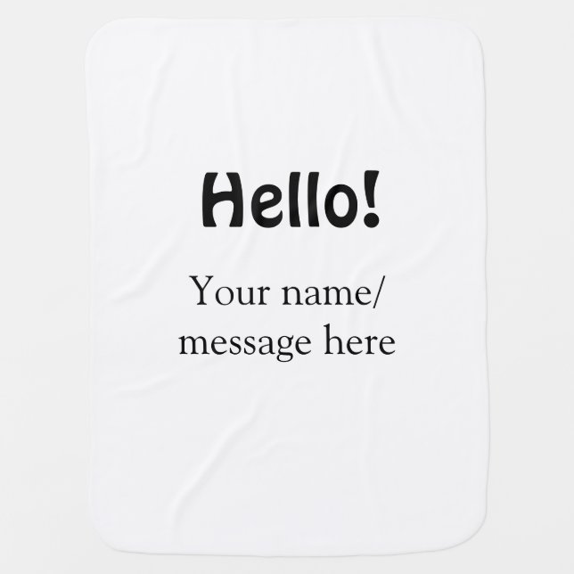 Hello add name message simple minimal business tem baby blanket (Front)