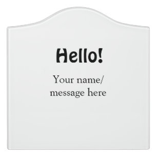 Hello add name message simple minimal business tem door sign