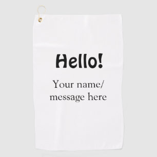 Hello add name message simple minimal business tem golf towel